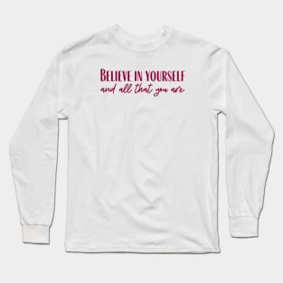 Believe in Yourself Long Sleeve T-Shirt